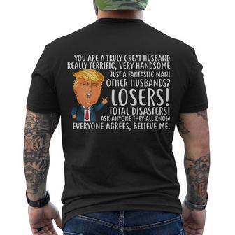 You Are A Truly Great Husband Donald Trump Tshirt Men's Crewneck Short Sleeve Back Print T-shirt - Monsterry