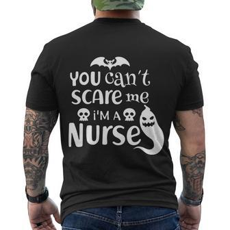 You Cant Scare Me Im A Nurse Halloween Quote Men's Crewneck Short Sleeve Back Print T-shirt - Monsterry
