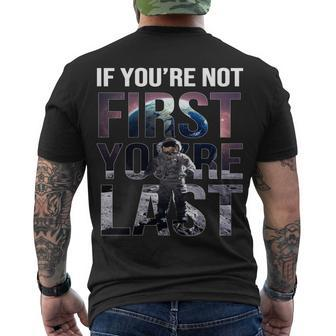 If Youre Not First Youre Last American Astronaut Men's T-shirt Back Print - Thegiftio UK