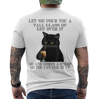 Black Cat Let Me Pour You A Tall Glass Of Get Over It V2 Men's T-shirt Back Print - Seseable