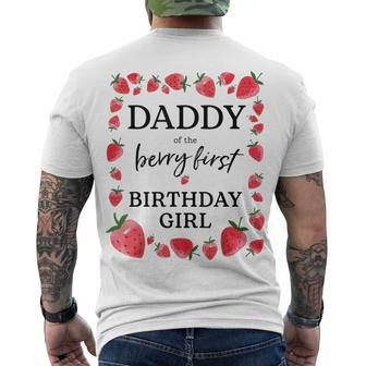 Daddy Of The Berry First Birthday Girl Sweet One Strawberry Men's T-shirt Back Print - Seseable