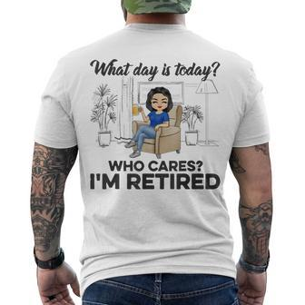 What Day Is Today Who Cares Im Retired V2 Men's T-shirt Back Print - Seseable