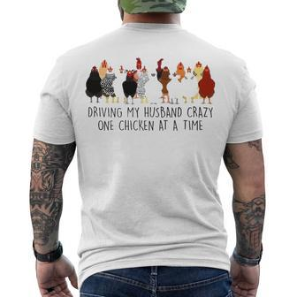 Driving My Husband Crazy One Chicken At A Time V2 Men's Crewneck Short Sleeve Back Print T-shirt - Seseable