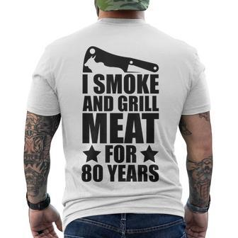 Grilling Enthusiastic 80Th Birthday Smoke & Grill Meat Men's T-shirt Back Print - Thegiftio UK