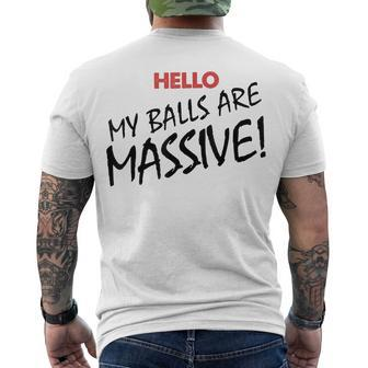 Hello My Balls Are Massive V3 Men's T-shirt Back Print - Seseable