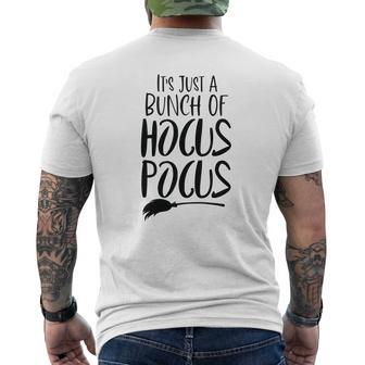 Its Just A Bunch Of Hocus Pocus Halloween Broom Men's T-shirt Back Print - Seseable