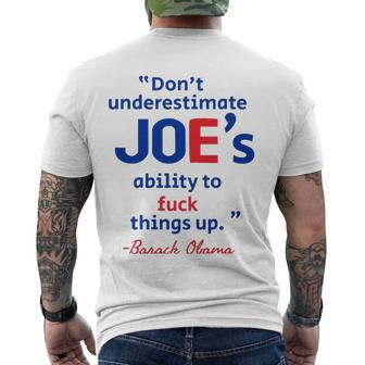 Joes Ability To Fuck Things Up - Barack Obama Men's Crewneck Short Sleeve Back Print T-shirt | Mazezy