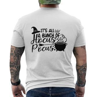 Magical Its Just A Bunch Of Hocus Pocus Halloween Men's T-shirt Back Print - Seseable