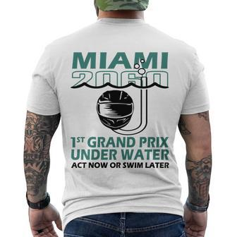 Miami 2060 1St Grand Prix Under Water Act Now Or Swim Tshirt Men's Crewneck Short Sleeve Back Print T-shirt - Monsterry