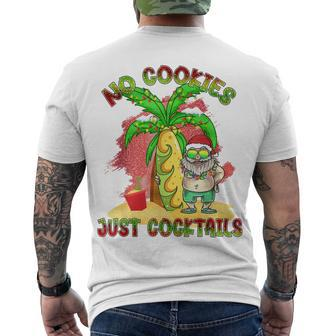 No Cookies Just Cocktails Santa Christmas In July Men's T-shirt Back Print - Seseable