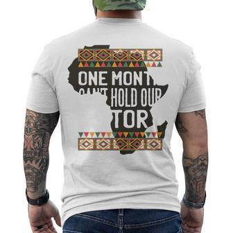 One Month Can Hold Our History Black History Month Men's T-shirt Back Print - Thegiftio UK