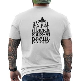 Basic Present Halloween Its Just A Bunch Of Hocus Pocus Men's T-shirt Back Print - Seseable