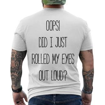 Rolled My Eyes Out Loud V2 Men's Crewneck Short Sleeve Back Print T-shirt - Seseable
