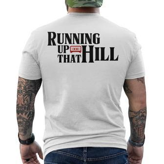 Running Up That Hill 80S Maxs Mix Men's T-shirt Back Print - Seseable