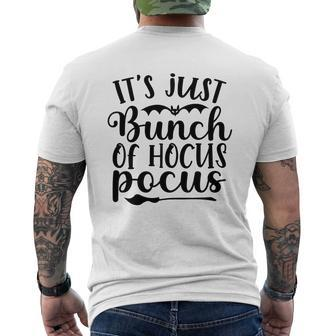 Witch Broom Its Just A Bunch Of Hocus Pocus Halloween Men's T-shirt Back Print - Seseable