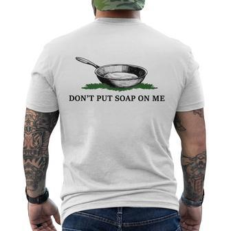 Funny Don’T Put Soap On Me Apparel Men's Crewneck Short Sleeve Back Print T-shirt - Monsterry UK