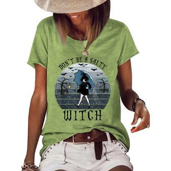 Dont Be A Salty Witch Vintage Halloween Costume Women's Loose T-shirt - Seseable