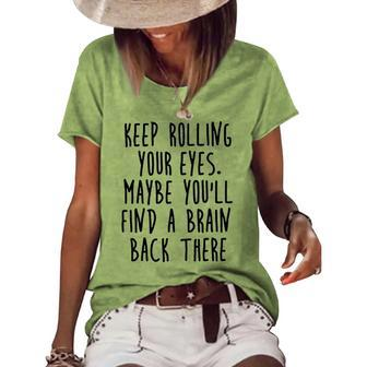 Keep Rolling Your Eyes V2 Women's Loose T-shirt - Seseable