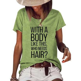 Who Needs Hair V3 Women's Loose T-shirt - Seseable