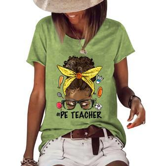 Pe Teacher Funny Messy Bun Afro Hair African Teach Lovers Women's Short Sleeve Loose T-shirt - Thegiftio UK