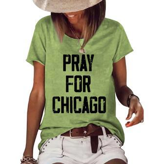 Pray For Chicago Chicago Shooting Support Chicago Women's Loose T-shirt - Seseable