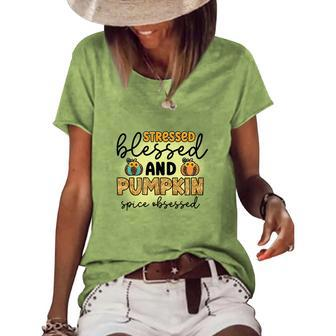 Stressed Blessed And Pumpkin Spice Obsessed Fall Women's Loose T-shirt - Seseable
