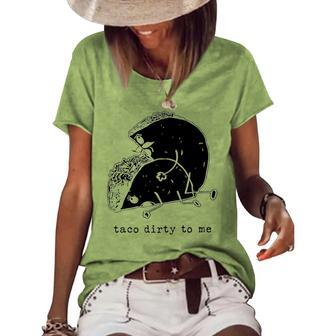 Taco Dirty To Me V3 Women's Loose T-shirt - Seseable