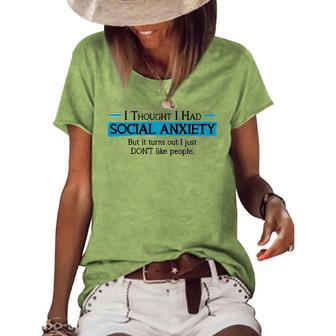 I Thought I Had Social Anxiety V3 Women's Loose T-shirt - Seseable