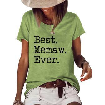Womens Best Memaw Ever Grandmother Grandma Gift From Grandchildren Women's Short Sleeve Loose T-shirt | Mazezy