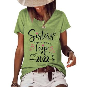 Womens Sisters Road Trip 2022 Weekend Girls Trip Funny Vacation Women's Short Sleeve Loose T-shirt - Thegiftio UK