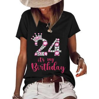 24 Its My Birthday 24Th Birthday 24 Years Old Bday Women's Short Sleeve Loose T-shirt - Seseable