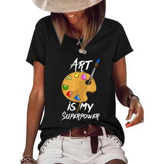 Art Is My Superpower Drawing Funny Art Teacher Artists Women's Short Sleeve Loose T-shirt - Thegiftio UK