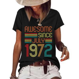 Awesome Since July 1972 Vintage 50Th Birthday 50 Years Old Women's Short Sleeve Loose T-shirt - Seseable