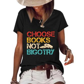 Choose Books Not Bigotry Reading Books Book Literacy Gift Women's Short Sleeve Loose T-shirt - Monsterry