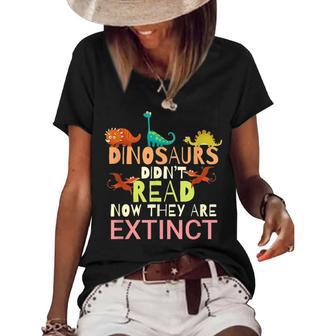 Dinosaurs Didnt Read Now They Are Extinct Teacher Reading Women's Short Sleeve Loose T-shirt - Thegiftio UK