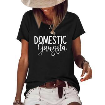 Domestic Gangsta Funny Mom Homemaker Gangster Mothers Day Women's Short Sleeve Loose T-shirt | Mazezy