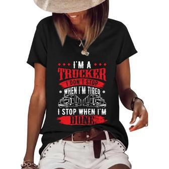 Dont Stop When Tired Funny Trucker Gift Truck Driver Meaningful Gift Women's Short Sleeve Loose T-shirt - Monsterry