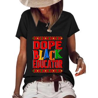 Dope Black Educator Black History Month 2022 Bhm Teacher Gift Women's Short Sleeve Loose T-shirt - Monsterry CA