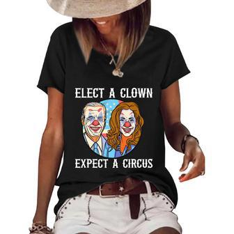 Funny Anti Biden Elect A Clown Expect A Circus Funny Anti Joe Biden Women's Short Sleeve Loose T-shirt - Monsterry