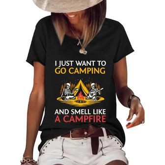 I Just Want To Go Camping And Smell Like A Campfire Camping Gift Women's Short Sleeve Loose T-shirt - Thegiftio UK