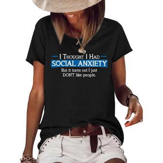 I Thought I Had Social Anxiety V2 Women's Short Sleeve Loose T-shirt - Seseable