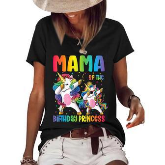 Mama Of The Birthday Girl Dabbing Princess Unicorn Mom Women's Short Sleeve Loose T-shirt - Seseable