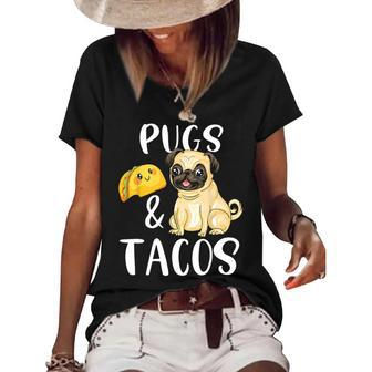 Pugs And Tacos Funny Pug And Tacos Gift Funny Dog Lover Women's Short Sleeve Loose T-shirt - Thegiftio UK