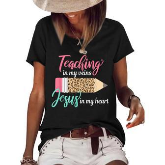 Teaching In My Veins Jesus In My Heart Christian Teacher Women's Short Sleeve Loose T-shirt - Thegiftio UK