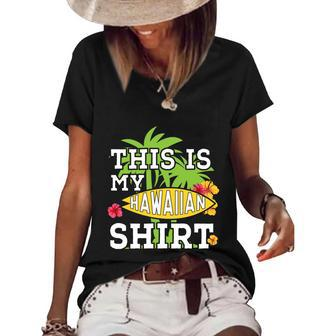 This Is My Hawaiian Gift Women's Short Sleeve Loose T-shirt - Monsterry