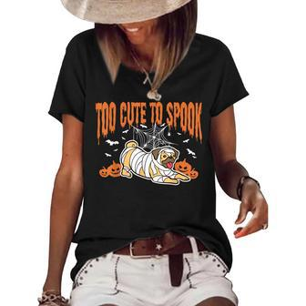 Too Cute To Spook I Love My Pug Halloween Ladies Man Dog V2 Women's Short Sleeve Loose T-shirt - Thegiftio UK