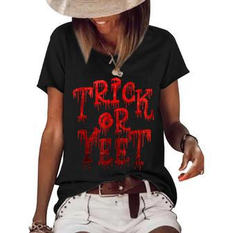 Trick Or Yeet - Blood Red Fun Halloween Costume Party Meme Women's Short Sleeve Loose T-shirt - Seseable