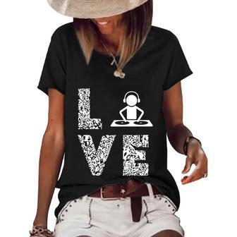 Turntable Dj Love Dance Music Dj Techno Edm Music Producer Gift Women's Short Sleeve Loose T-shirt - Monsterry UK