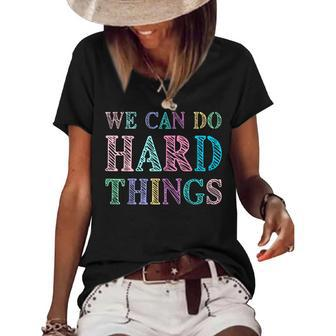 We Can Do Hard Things Motivated Teacher Women's Short Sleeve Loose T-shirt - Thegiftio