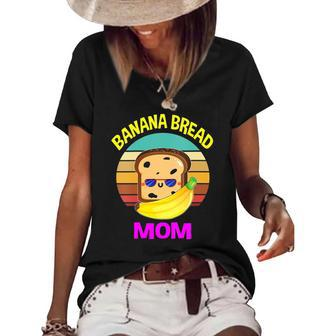 Womens Banana Bread Mom Lovers Food Vegan Gifts Mama Mothers Women's Short Sleeve Loose T-shirt | Mazezy